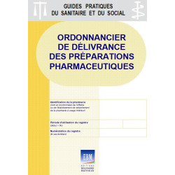 Préparations pharmaceutiques : Ordonnancier de délivrance des préparations